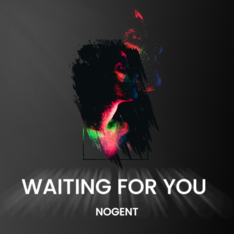 Waiting For You | Boomplay Music