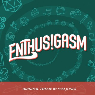 Enthusigasm (Original Theme)