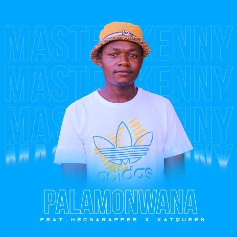 Palamonwana ft. Hecnarapper & Kat Queen | Boomplay Music