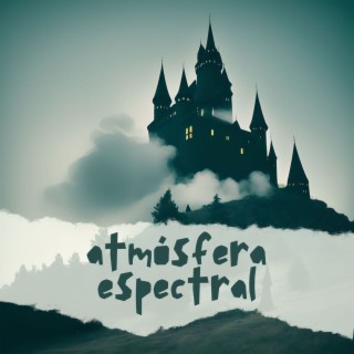 Atmósfera Espectral: Música de Miedo para el Suspense, Noche de Película de Terror y Jumpscares