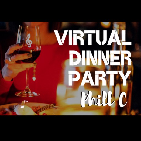 Virtual Dinner Party | Boomplay Music