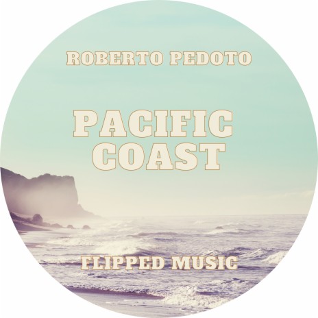 Pacific Coast | Boomplay Music