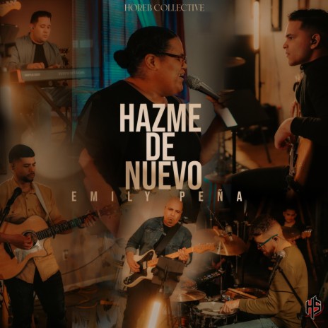 Hazme de Nuevo (En Vivo) ft. Emily Peña