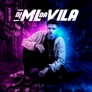 DJ ML da Vila