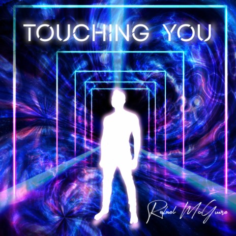 Touching You | Boomplay Music