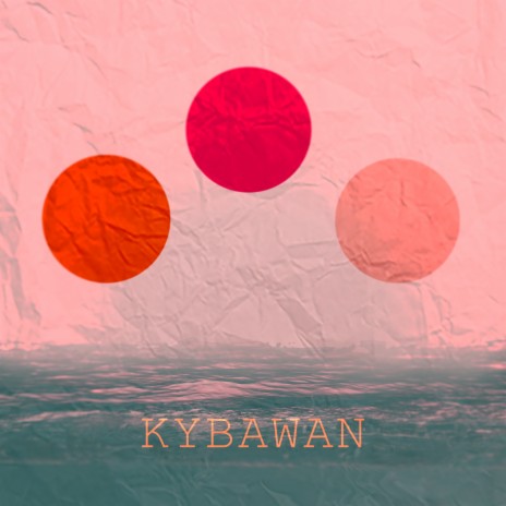 Kybawan | Boomplay Music