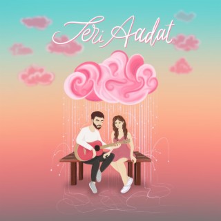 Teri Aadat lyrics | Boomplay Music