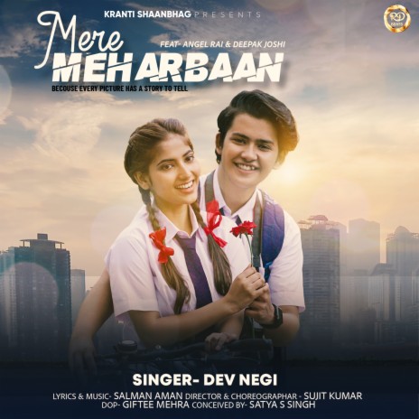 Mere Meharbaan ft. Angel Rai & Deepak Joshi | Boomplay Music