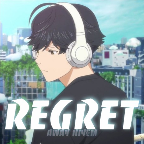 Regret | Boomplay Music