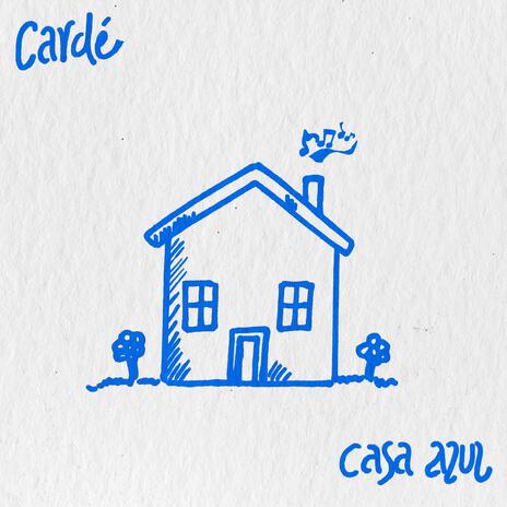 casa azul | Boomplay Music