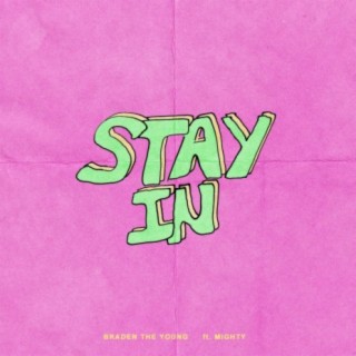 Stay In