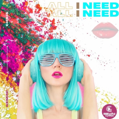 All I Need | Boomplay Music