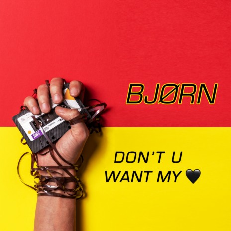 Don't U Want My Love | Boomplay Music