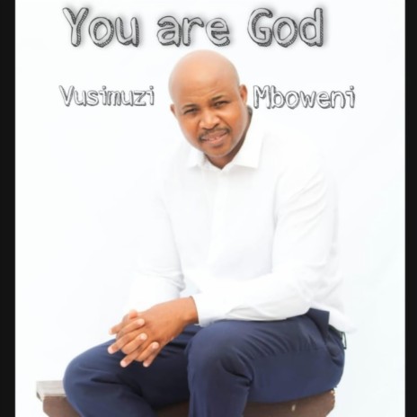 You Are God | Boomplay Music