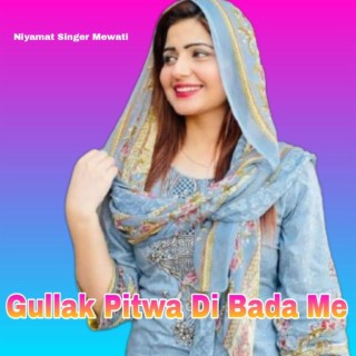 Gullak Pitwa Di Bada Me