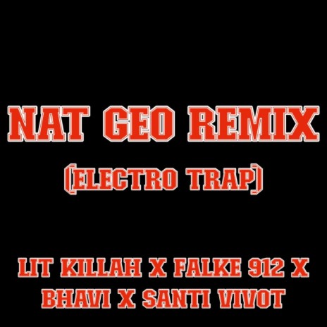 Nat Geo (Remix) | Boomplay Music