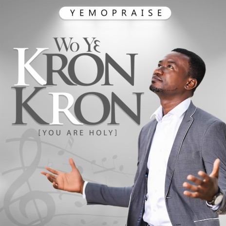 Wo Ye Kronkron (You Are Holy) | Boomplay Music