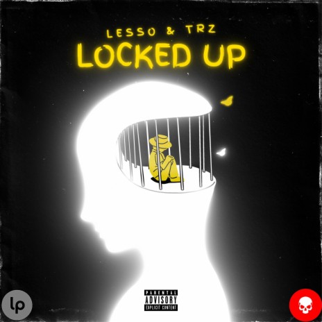 Locked Up ft. TRZ | Boomplay Music