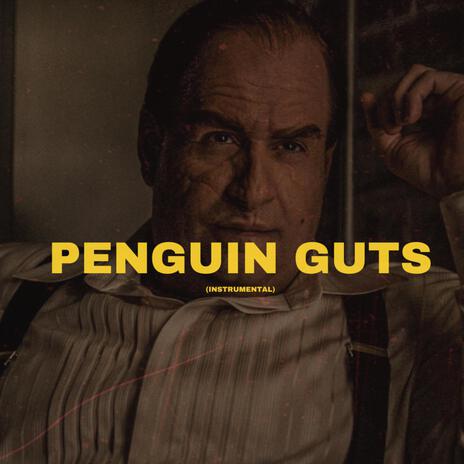 Penguin Guts (Instrumental) | Boomplay Music