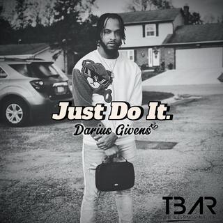 JUST DO IT lyrics | Boomplay Music