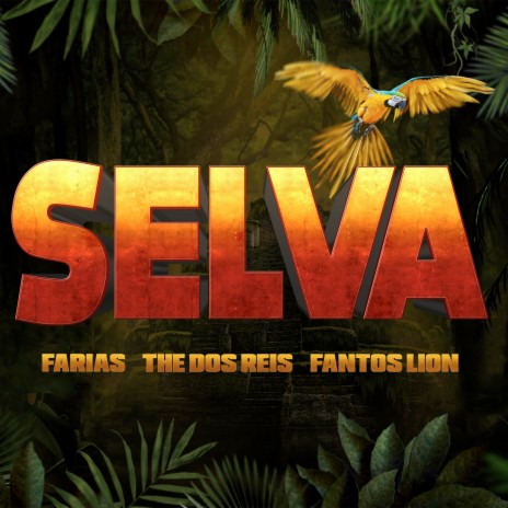 Selva ft. Farias & Fantos Lion | Boomplay Music