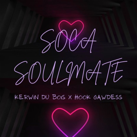 Soca Soulmate ft. Hook Gawdess | Boomplay Music
