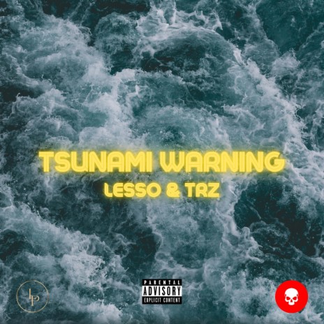 Tsunami Warning ft. TRZ | Boomplay Music