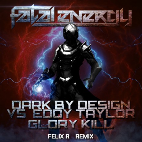 Glory Kill (Felix R Remix) ft. Eddy Taylor