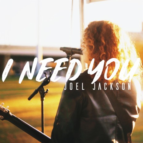 I Need You | Boomplay Music