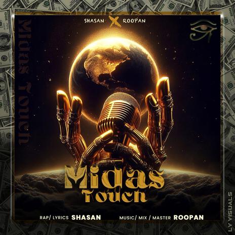 Midas Touch ft. Shasan x Roopan | Boomplay Music