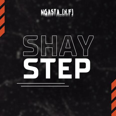 ShayStep | Boomplay Music