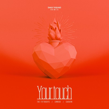 Your Touch (Remix) ft. The FifthGuys, Simock & Caravn | Boomplay Music