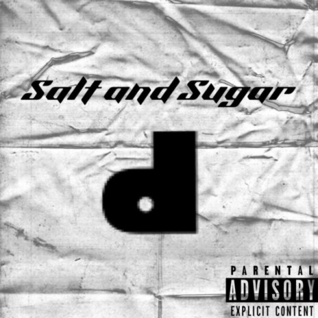Salt and Sugar | Boomplay Music