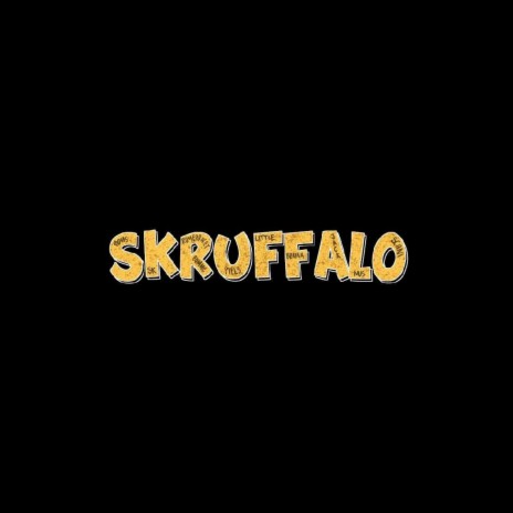 Skruffalo 2024 | Boomplay Music