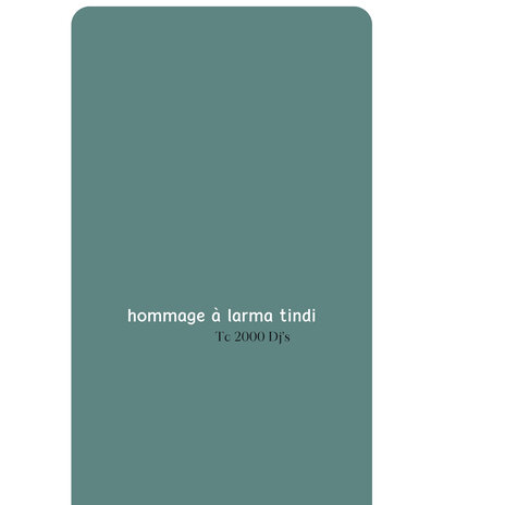 Hommage larma tindi g.m mobile | Boomplay Music