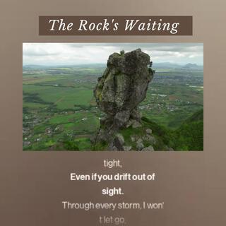 The Rock's Waiting