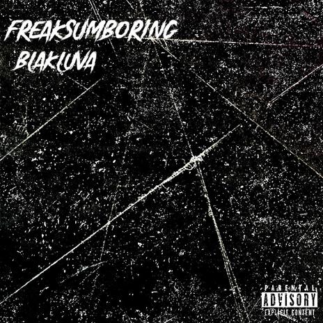 FreakSumBoring | Boomplay Music