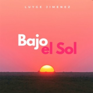 Bajo el Sol