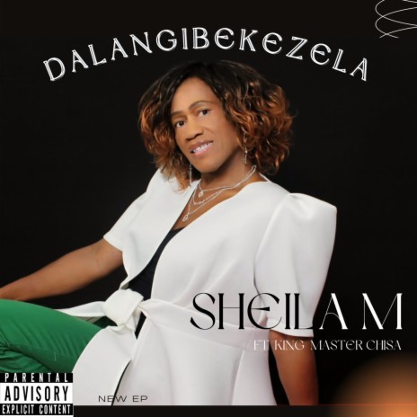 Dalangibekezela ft. King master chisa | Boomplay Music