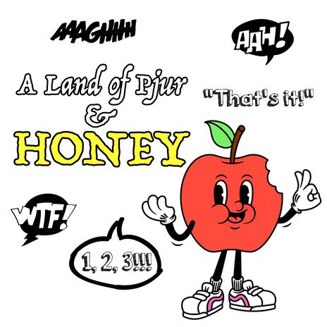 A Land of Pjur & Honey | Boomplay Music