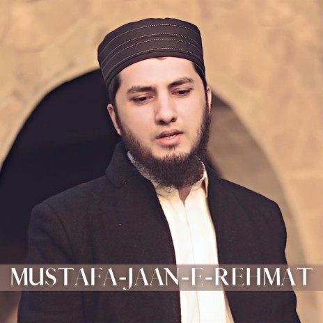 Mustafa Jaan E Rehmat Pe Lakhon Salam