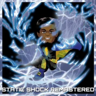 STATIC SHOCK (Remastered Version)