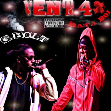 Vent 4 ft. G-Bolt | Boomplay Music