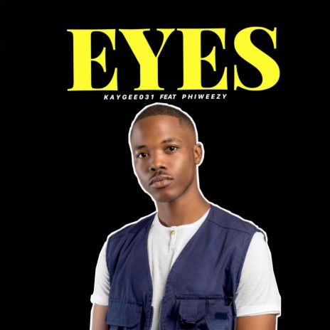 Eye's ft. Phiweezy | Boomplay Music