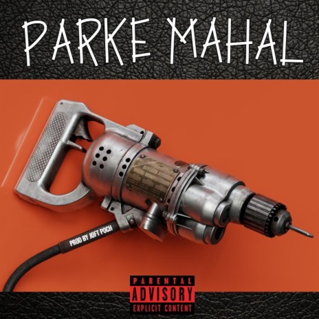 Parke Mahal | Boomplay Music