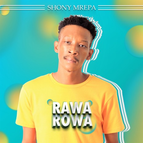 Rawa Rowa | Boomplay Music