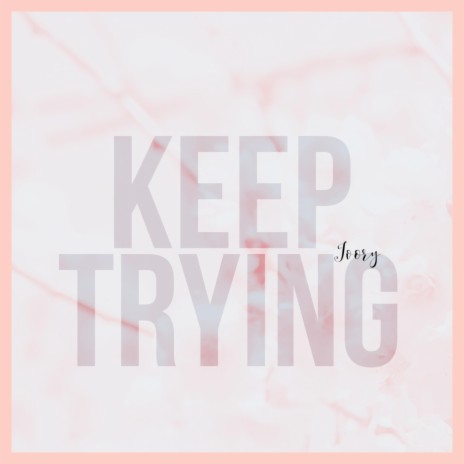 Keep Trying