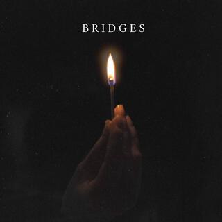 Bridges lyrics | Boomplay Music