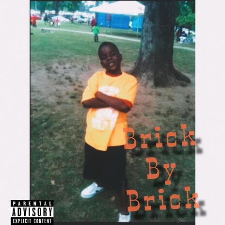 Brick by Brick | Boomplay Music