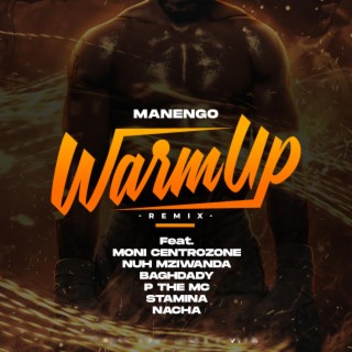 Warm Up Remix (feat. Nacha,Stamina,P The MC,BaghDad & Moni Centrozone) lyrics | Boomplay Music